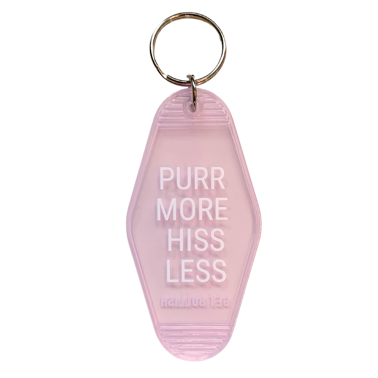 Purr More Hiss Less Motel Style Keychain in Pink Translucent